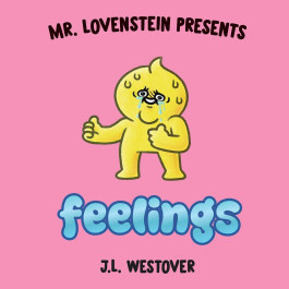 Mr. Lovenstein Presents - Feelings