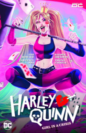 Harley Quinn 1 - Girl in a Crisis