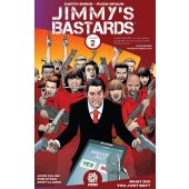 Jimmy's Bastards 2 - What Did You Just Say?