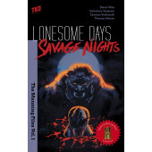 Lonesome Days, Savage Nights - The Manning Files 1