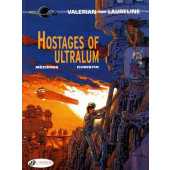 Valerian and Laureline 16 - Hostages of Ultralum