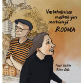 Vastahakoisen matkailijan merkintöjä - Rooma